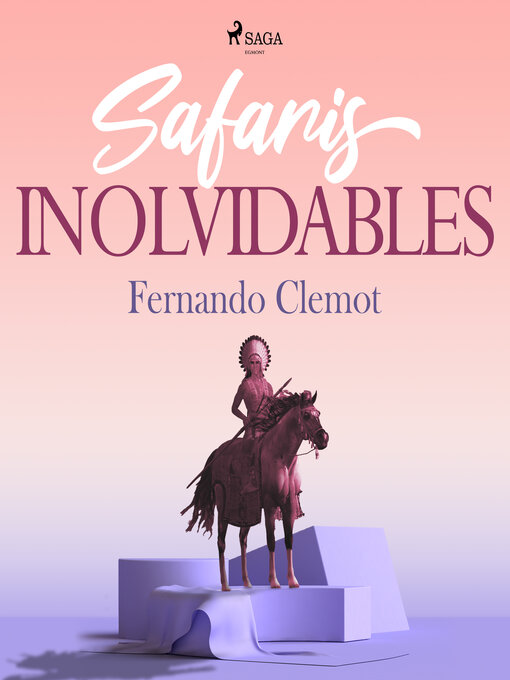 Title details for Safaris inolvidables by Fernando Clemot - Available